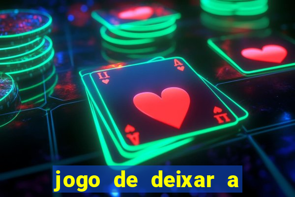 jogo de deixar a mulher nua